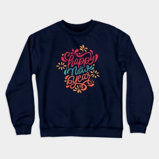 Vibrant and Festive Happy New Year Crewneck Sweatshirt